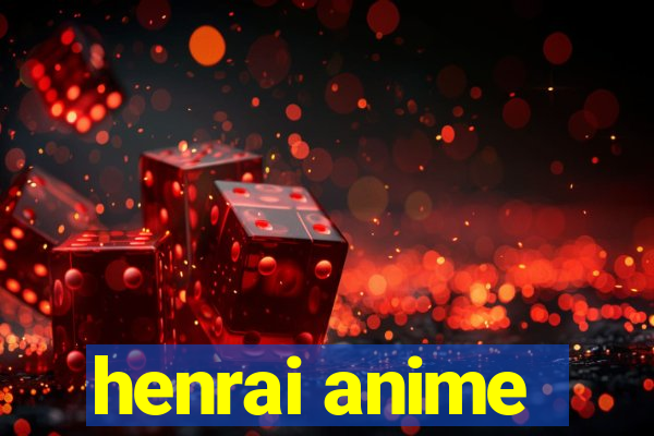henrai anime